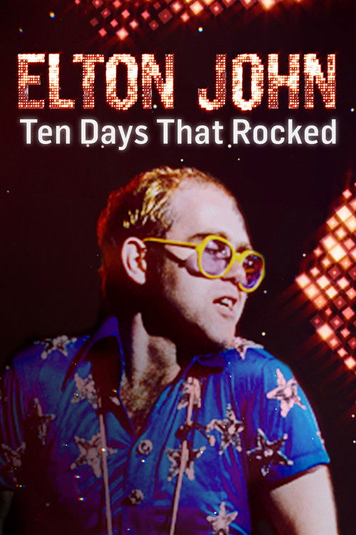 Elton John: Ten Days That Rocked (2019) poster