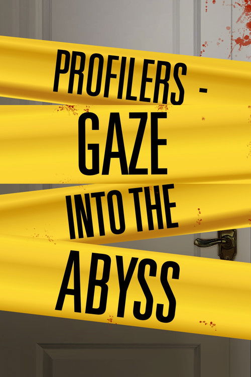 Profilers: Gaze Into the Abyss (2014) poster
