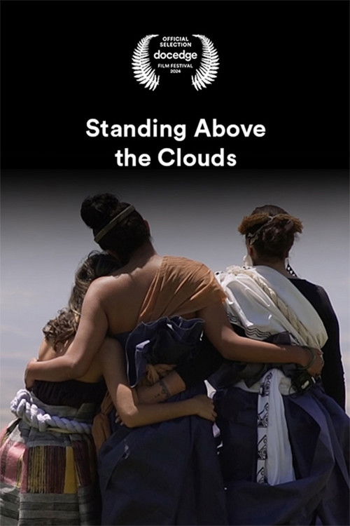 Standing Above the Clouds (2024) poster