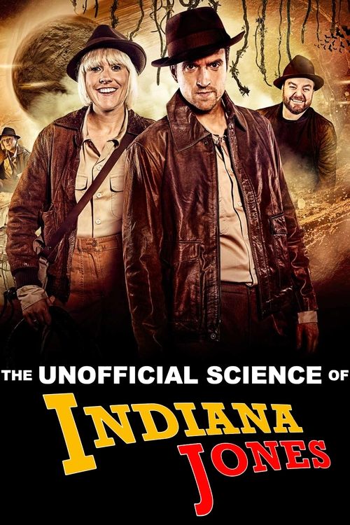 The Unofficial Science of Indiana Jones (2024) poster