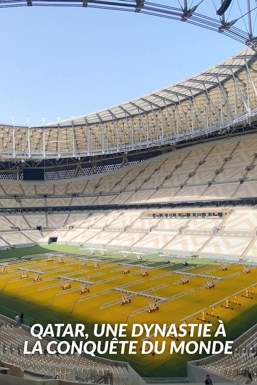 Qatar, une dynastie à la conquête du monde (2022) poster