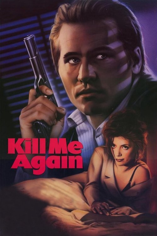 Kill Me Again (1989) poster