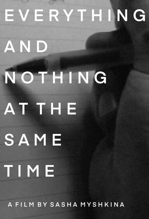 Everything and Nothing at the Same Time (2021) poster