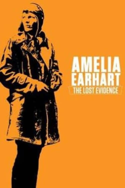 Amelia Earhart: The Lost Evidence (2017) poster
