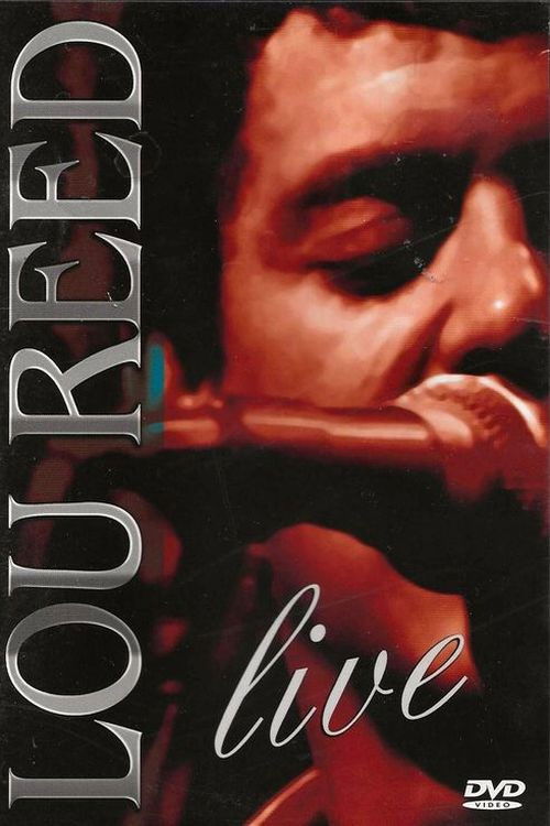 Lou Reed: Live (2007) poster