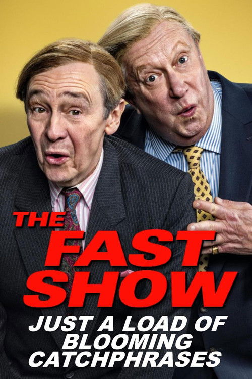 The Fast Show: Just a Load of Blooming Catchphrases (2020) poster