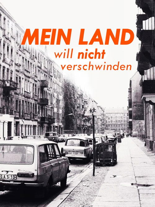 Mein Land will nicht verschwinden (2025) poster
