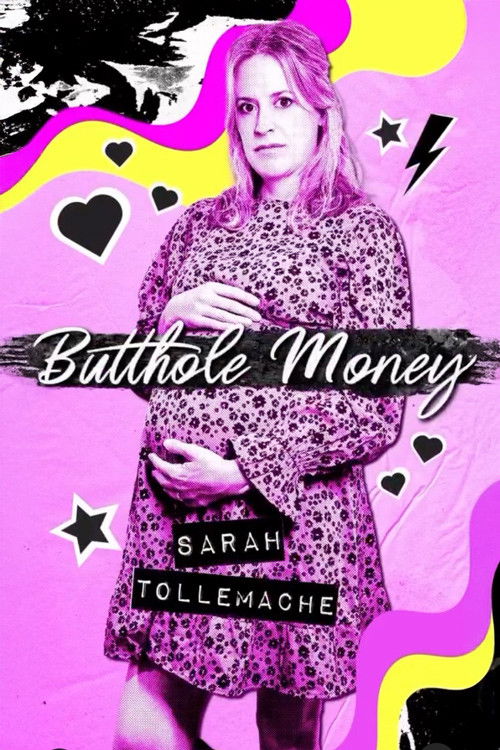 Sarah Tollemache: Butthole Money (2024) poster