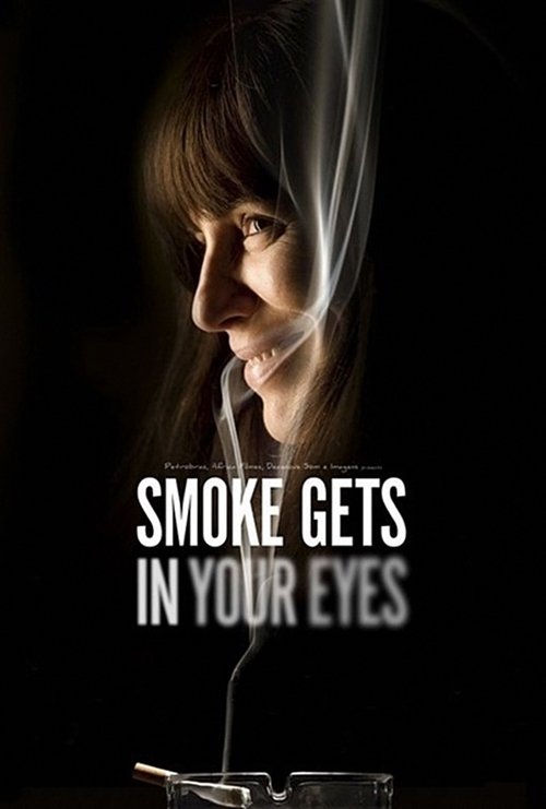 Smoke Gets in Your Eyes (2009) poster