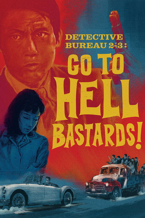 Detective Bureau 2-3: Go to Hell, Bastards! (1963) poster