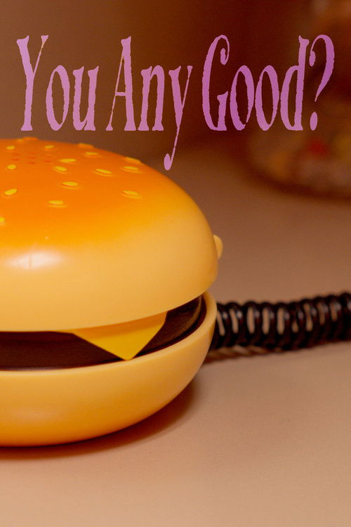 You Any Good? (2026) poster