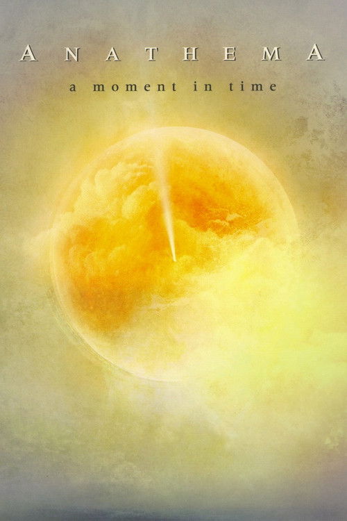 Anathema: A Moment In Time (2006) poster