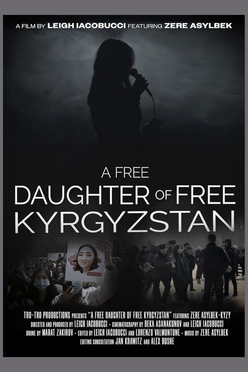 A Free Daughter of Free Kyrgyzstan (2025) poster