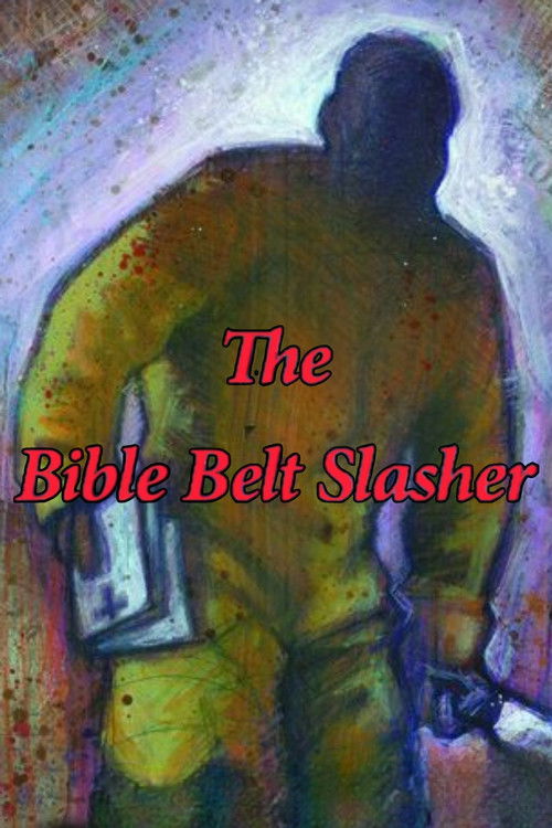 The Bible Belt Slasher (2010) poster