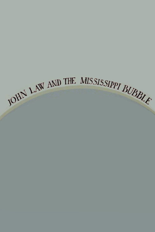 John Law and the Mississippi Bubble (1978) poster