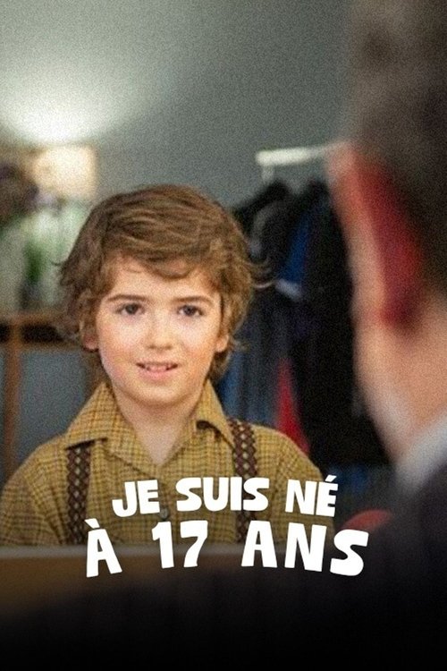 Je suis né à 17 ans (2023) poster