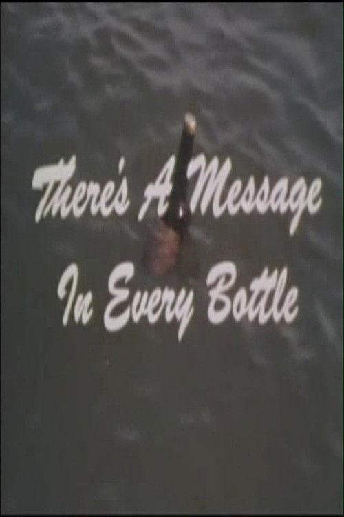 There's A Message In Every Bottle (1969) poster