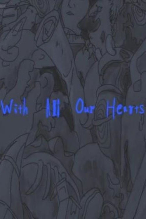 With All Our Hearts (2021) poster