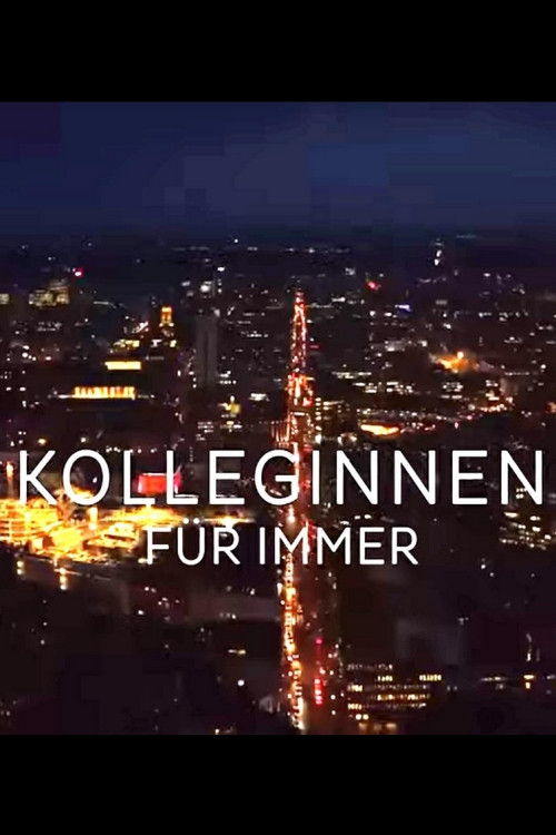 Kolleginnen - Für immer (2022) poster