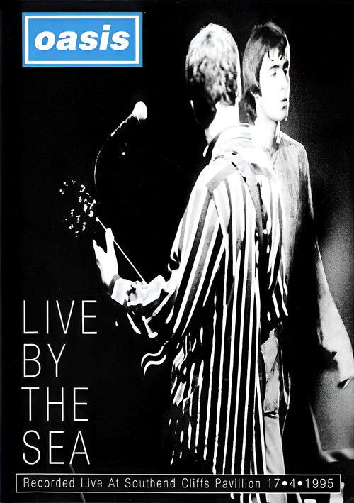 Oasis: Live By The Sea (1995) poster