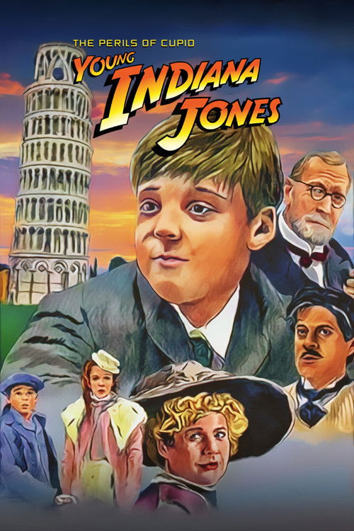 The Adventures of Young Indiana Jones: The Perils of Cupid (2000) poster