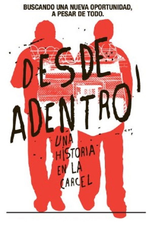 Desde adentro (2013) poster