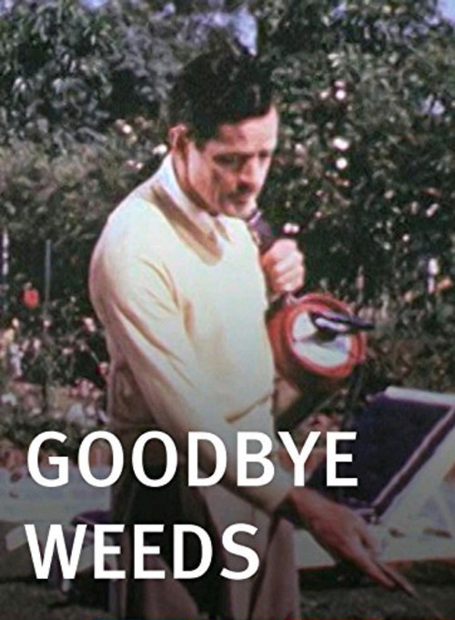 Goodbye, Weeds (1946) poster