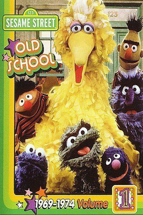 Sesame Street: Old School Vol. 1 (1969-1974) (2008) poster