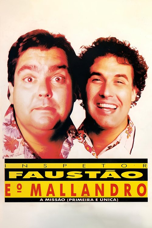 Inspetor Faustão e o Mallandro (1991) poster