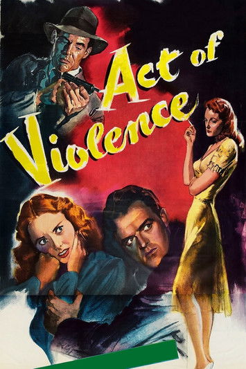 Act of Violence (1949) poster