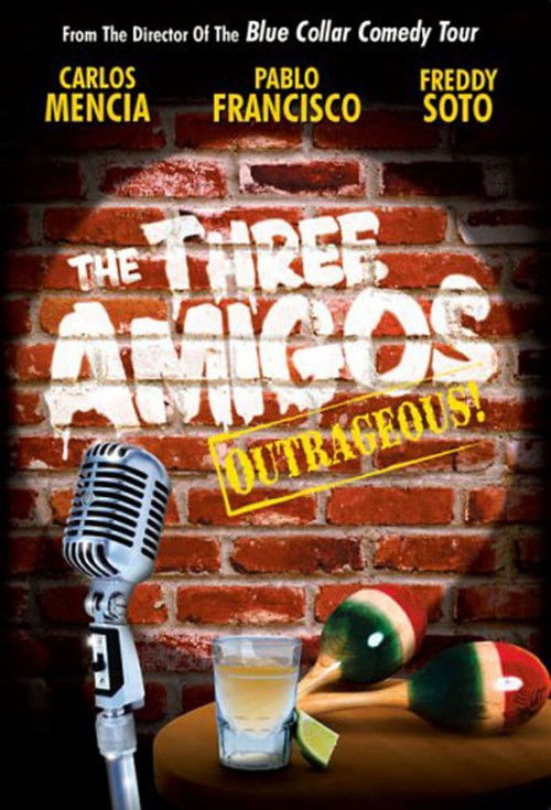 The Three Amigos - Outrageous! (2003) poster