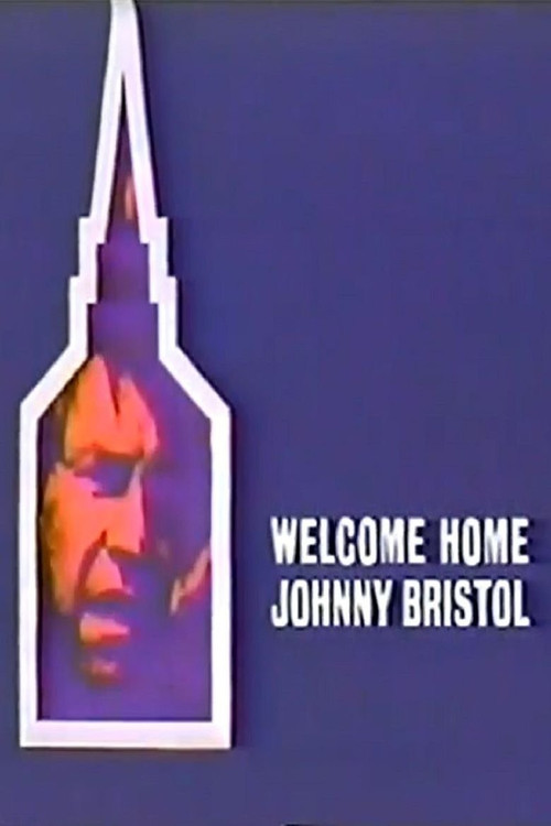 Welcome Home, Johnny Bristol (1972) poster