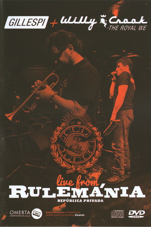 Gillespi + Willy Crook - Live from Rulemánia (2011) poster