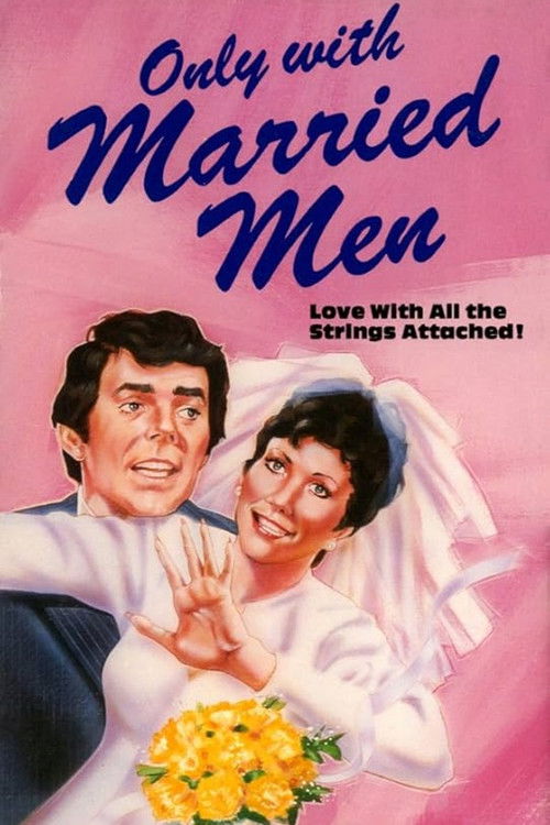 Only with Married Men (1974) poster