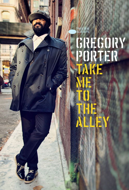 Gregory Porter: Take me to the alley (2016) poster