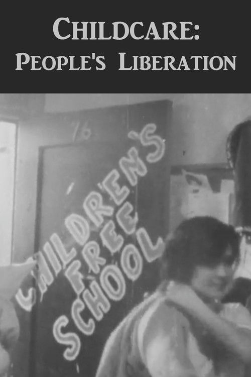 Childcare: People's Liberation (Newsreel #56) (1970) poster