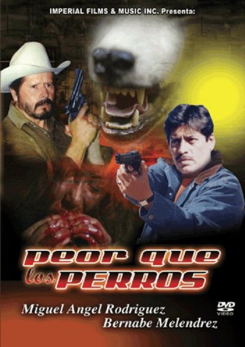 Peor Que Los Perros (2000) poster