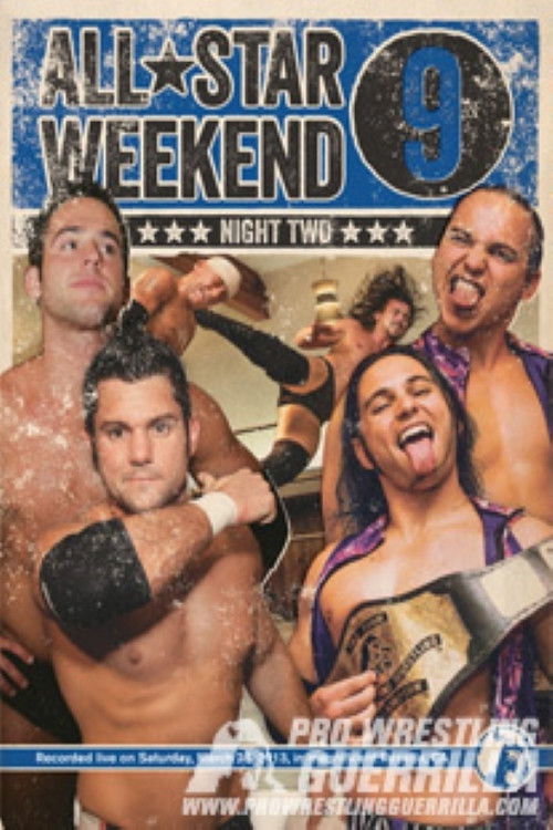 PWG: All Star Weekend 9 - Night Two (2013) poster