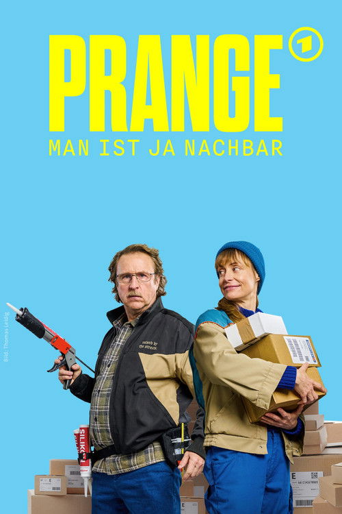 Prange - Man ist ja Nachbar (2025) poster