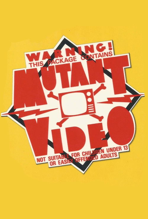 Mutant Video (1986) poster