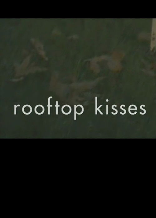 Rooftop Kisses (2002) poster