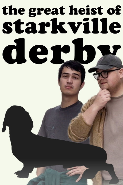 The Great Heist of Starkville Derby (2026) poster