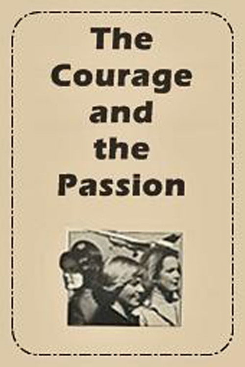 The Courage and the Passion (1978) poster