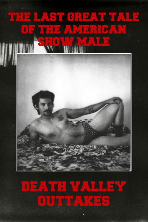 The Last Great Tale of the American Show Male: Death Valley Outtakes poster