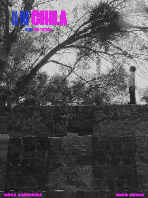 La Ma´chila (2025) poster