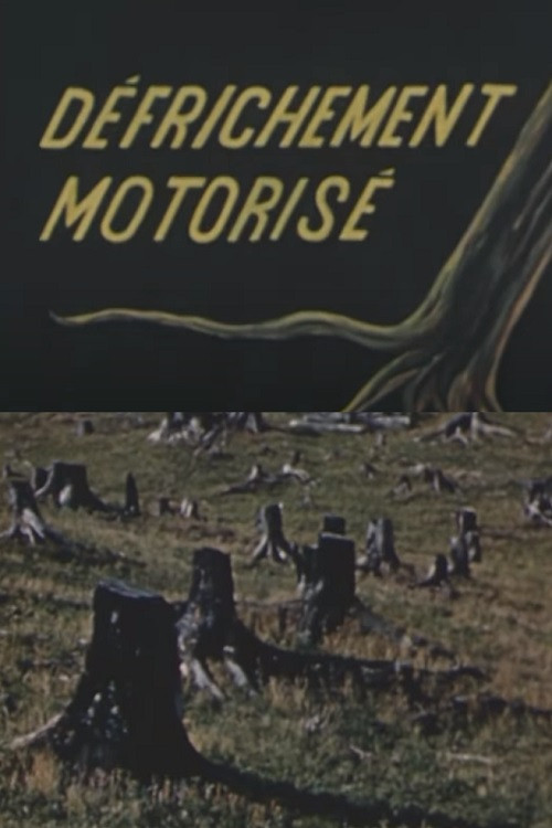 Motorized Land Clearing (1946) poster