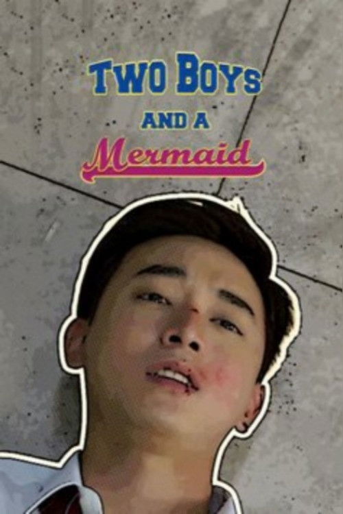 Two Boys and A Mermaid (2015) poster
