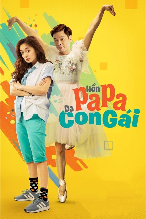 Hồn Papa Da Con Gái (2018) poster