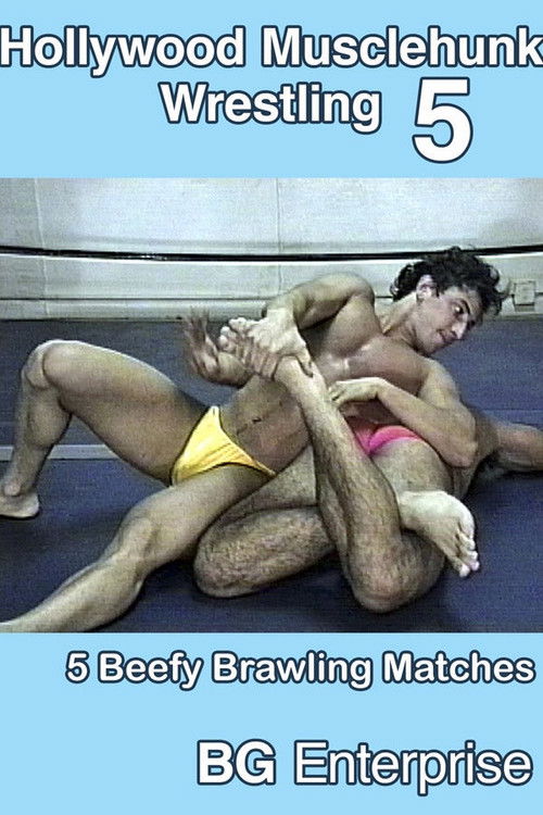 Hollywood Musclehunk Wrestling 5 (2009) poster