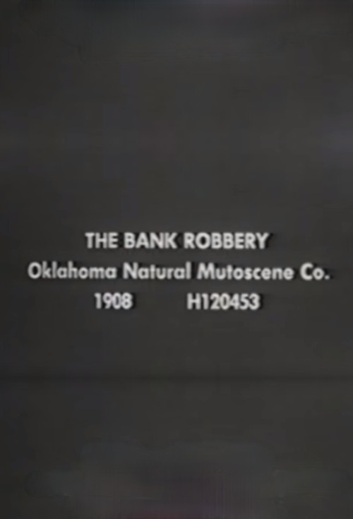 The Bank Robbery (1908) poster